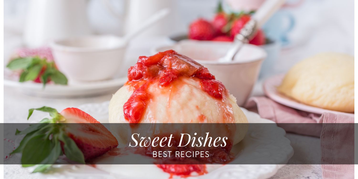 Sweet Dishes